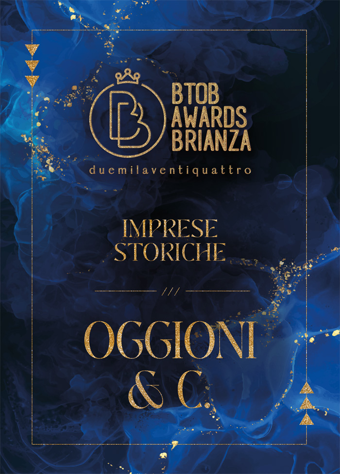 OGGIONI & C. VINCE NELLA CATEGORIA "IMPRESE STORICHE" AL CONCORSO BTOB AWARDS 2024!